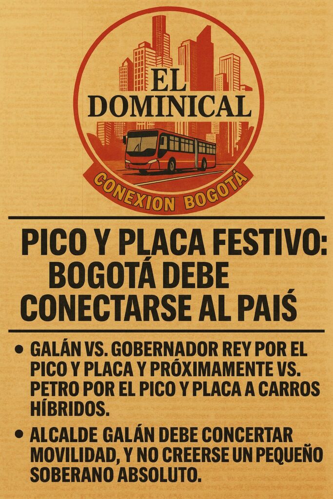 Pico y placa festivo: Bogotá debe conectarse al país